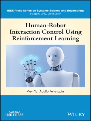 cover image of Human-Robot Interaction Control Using Reinforcement Learning